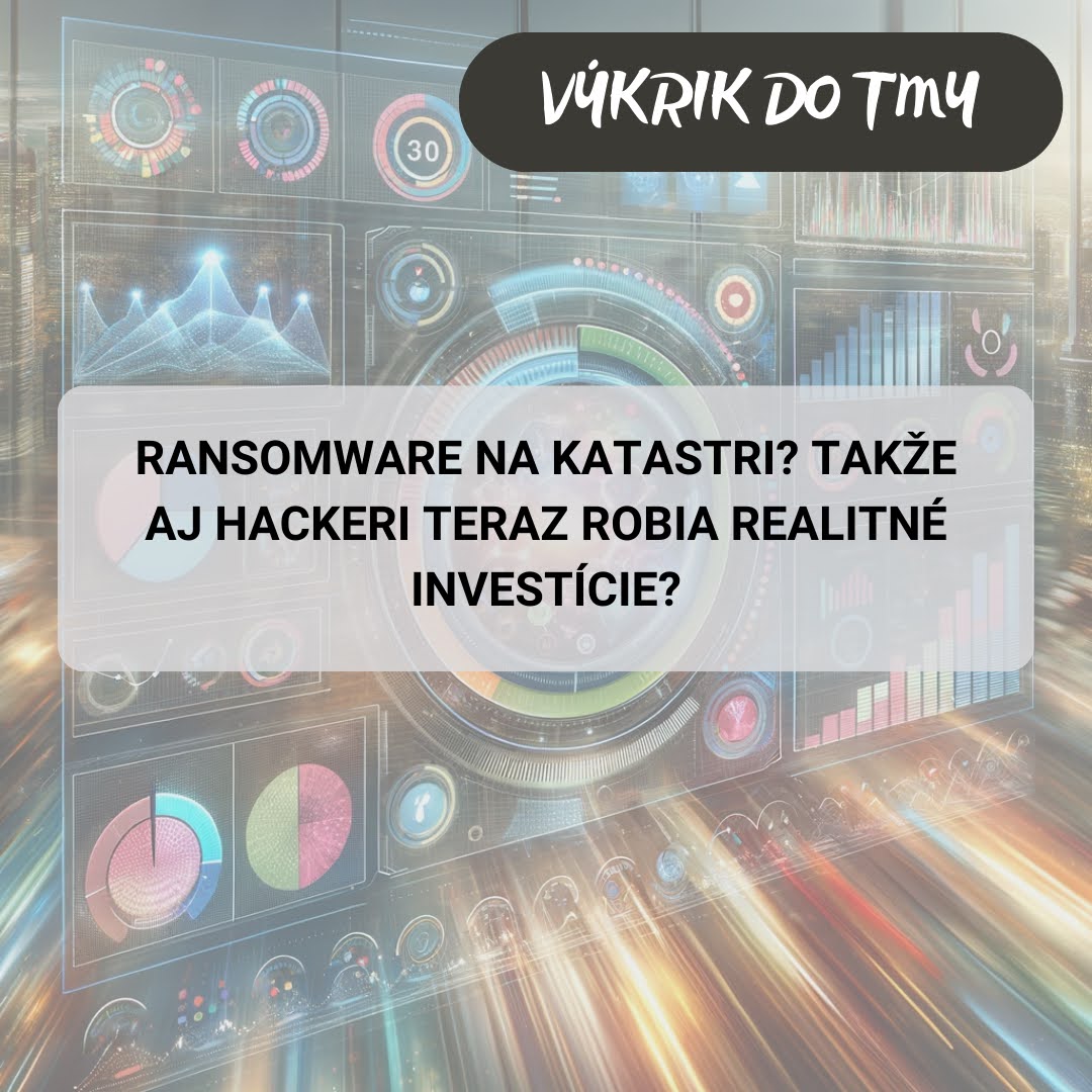 Ransomware na katastri? Takže aj hackeri teraz robia realitné investície?