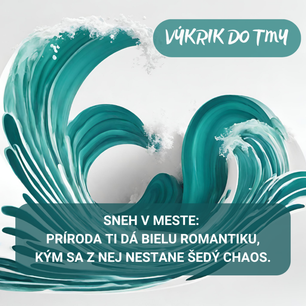 Sneh v meste: príroda ti dá bielu romantiku, kým sa z nej nestane šedý chaos.